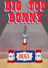 Bugs Bunny fait son cirque
