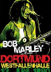 Bob Marley And The Wailers : Live in Dortmund 1980