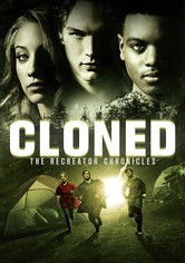 CLONED: The Recreator Chronicles