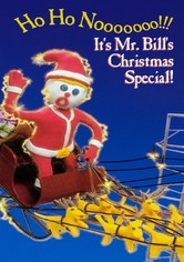 Ho Ho Nooooooo!!! It's Mr. Bill's Christmas Special!
