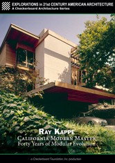 Ray Kappe: California Modern Master - Forty Years of Modular Evolution