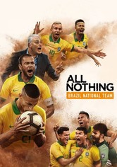 All or Nothing : Brazil National Team