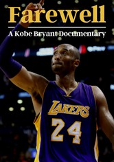 Farewell: A Kobe Bryant Documentary