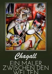 Chagall - Ein Maler zwischen den Welten