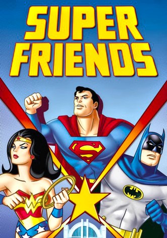 Super Friends - streaming tv show online