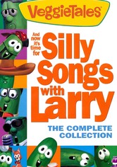VeggieTales: And Now It's Time for Silly Songs with Larry: The Complete Collection