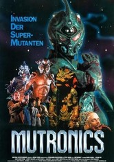 Mutronics - Invasion der Supermutanten