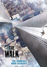 The Walk - Eine wahre Geschichte