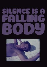 Silence Is a Falling Body