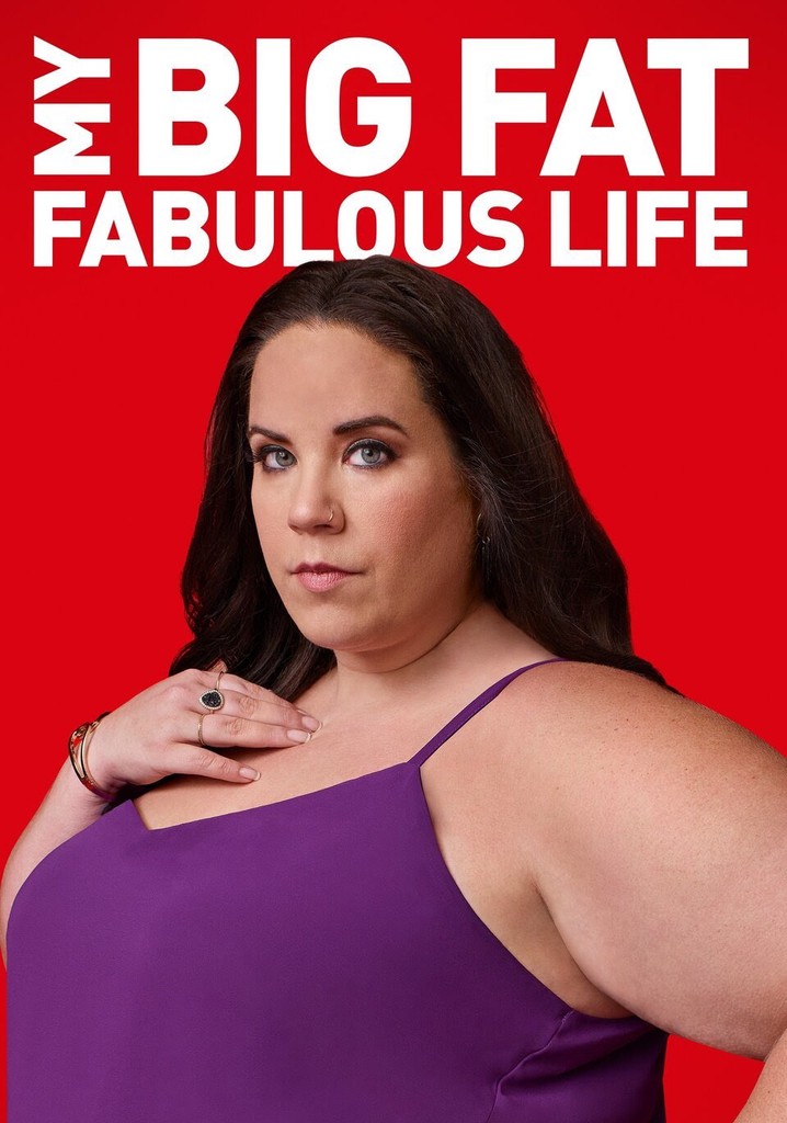 My Big Fat Fabulous Life Streaming Online 