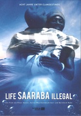 Life Saaraba Illegal