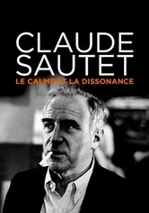 Claude Sautet : le calme et la dissonance