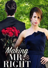 Making Mr. Right