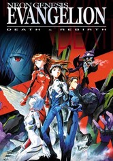 Neon Genesis Evangelion : Death and Rebirth