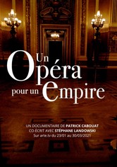 Un opéra pour un empire