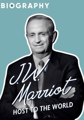 J.W. Marriott: Host to the World