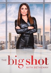 The Big Shot with Bethenny