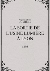 La Sortie de l'Usine Lumière à Lyon
