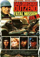 Das dreckige Dutzend IV - The Fatal Mission