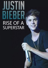 Justin Bieber: Rise to Fame