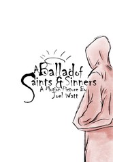 A Ballad of Saints and Sinners