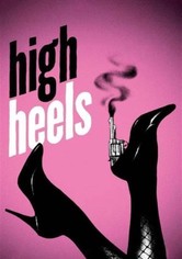High Heels - Die Waffen einer Frau
