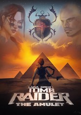 Lara Croft: Tomb Raider - The Amulet