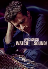 Mark Ronson: Watch the Sound!