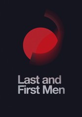 Last and First Men – Die letzten und die ersten Menschen