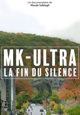MK-Ultra : la fin du silence