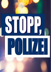 Stop, police!