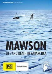 Mawson: Life and Death in Antarctica