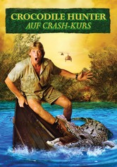 Crocodile Hunter - Auf Crashkurs