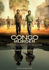 Congo Murder - Wir träumten von Afrika