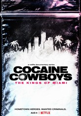 Cocaine Cowboys: Les rois de Miami