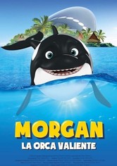 Morgan, la orca valiente