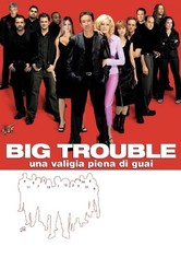 Big Trouble - Una valigia piena di guai
