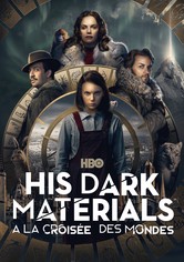 His Dark Materials : À la Croisée des Mondes