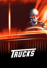Trucks : Les camions de l'enfer