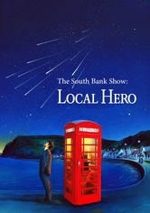 The South Bank Show: 'Local Hero'