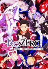 Re:ZERO - Starting Life in Another World