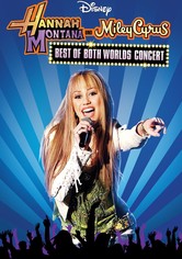 Hannah Montana und Miley Cyrus: Best of Both Worlds Concert