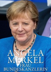 Angela Merkel – Frau Bundeskanzlerin