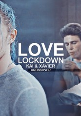 Kai Anderson & Xavier Plympton: Love Lockdown