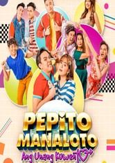Pepito Manaloto: Ang unang kuwento