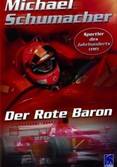 Michael Schumacher, le baron rouge