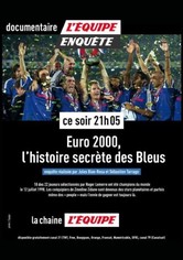 Euro 2000 : L'histoire secrète des Bleus