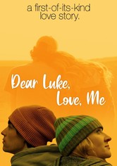 Dear Luke, Love, Me