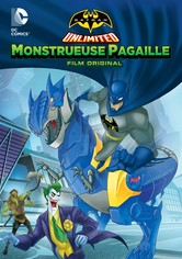 Batman Unlimited : Monstrueuse Pagaille