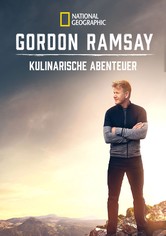 Gordon Ramsay: Kulinarische Abenteuer